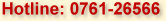 Hotline für Infos und Buchungen